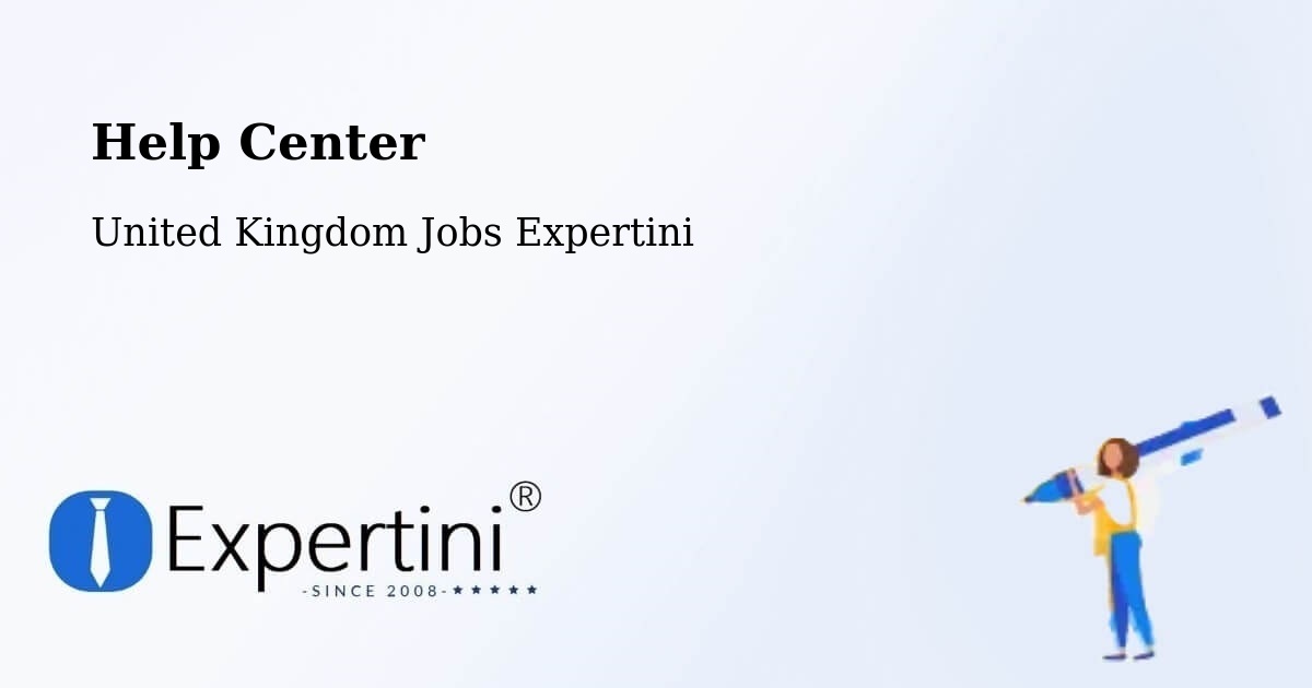 Help Center - United Kingdom Jobs Expertini